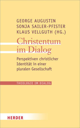 Augustin / Vellguth / Sailer-Pfister |  Christentum im Dialog | eBook | Sack Fachmedien