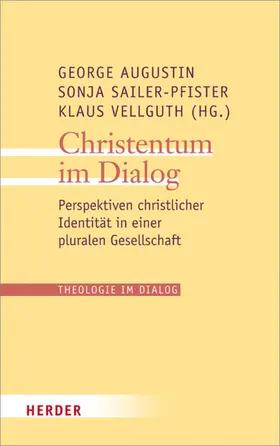 Augustin / Vellguth / Sailer-Pfister |  Christentum im Dialog | eBook | Sack Fachmedien