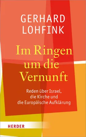 Lohfink |  Im Ringen um die Vernunft | eBook | Sack Fachmedien