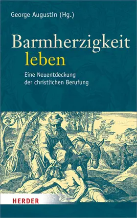 Augustin |  Barmherzigkeit leben | eBook | Sack Fachmedien