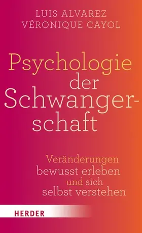 Alvarez / Cayol |  Psychologie der Schwangerschaft | eBook | Sack Fachmedien