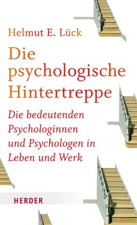 Lück |  Die psychologische Hintertreppe | eBook | Sack Fachmedien