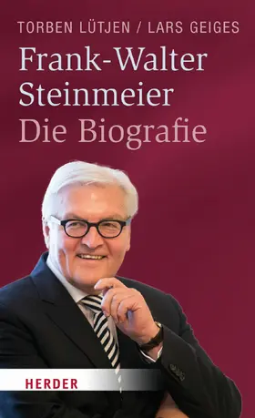 Lütjen / Geiges |  Frank-Walter Steinmeier | eBook | Sack Fachmedien