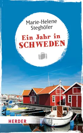 Steghöfer |  Ein Jahr in Schweden | eBook | Sack Fachmedien