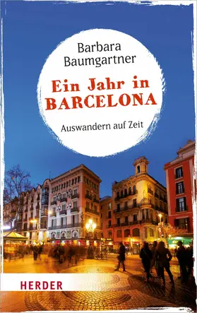 Baumgartner |  Ein Jahr in Barcelona | eBook | Sack Fachmedien