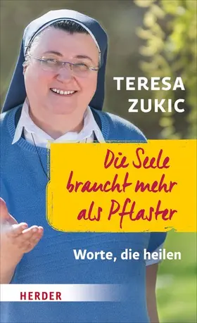Zukic | Die Seele braucht mehr als Pflaster | E-Book | sack.de