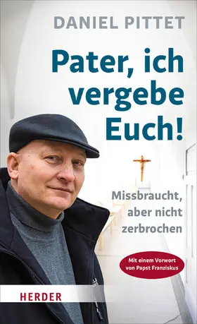 Pittet | Pater, ich vergebe Euch! | E-Book | sack.de