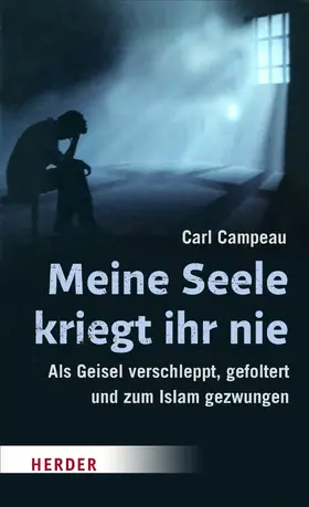 Campeau | Meine Seele kriegt ihr nie | E-Book | www.sack.de
