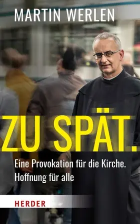 Werlen |  Zu spät. | eBook | Sack Fachmedien