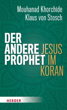 Khorchide / Stosch | Der andere Prophet | E-Book | sack.de