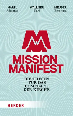 Hartl / Wallner / Meuser |  Mission Manifest | eBook | Sack Fachmedien