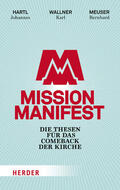 Hartl / Wallner / Meuser |  Mission Manifest | eBook | Sack Fachmedien