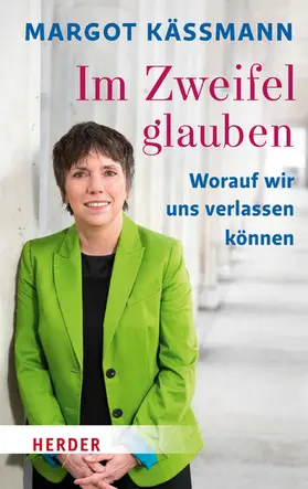 Käßmann |  Im Zweifel glauben | eBook | Sack Fachmedien