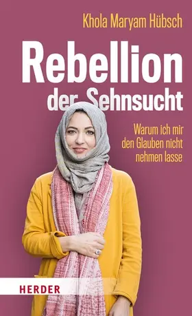 Hübsch | Rebellion der Sehnsucht | E-Book | sack.de