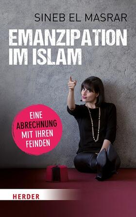 Masrar | Emanzipation im Islam - Eine Abrechnung mit ihren Feinden | E-Book | sack.de
