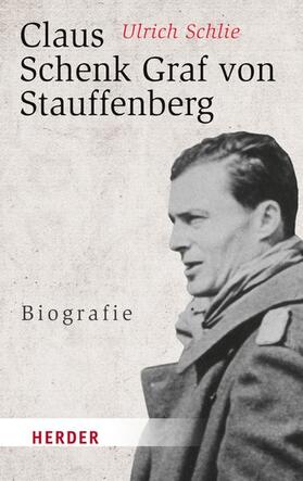 Schlie | Claus Schenk Graf von Stauffenberg | E-Book | sack.de