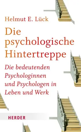 Lück |  Die psychologische Hintertreppe | eBook | Sack Fachmedien