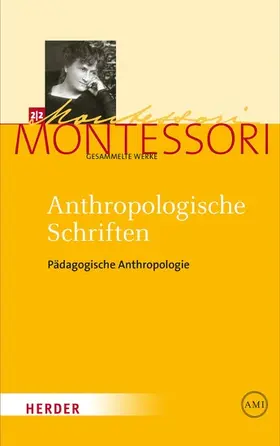 Montessori / Ludwig |  Anthropologische Schriften II | eBook | Sack Fachmedien