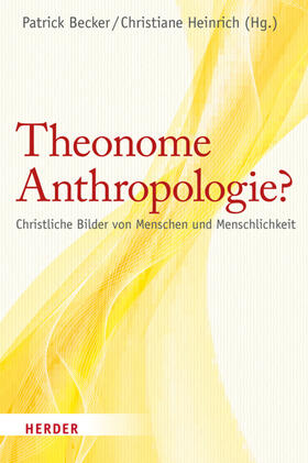 Becker / Heinrich | Theonome Anthropologie? | E-Book | sack.de