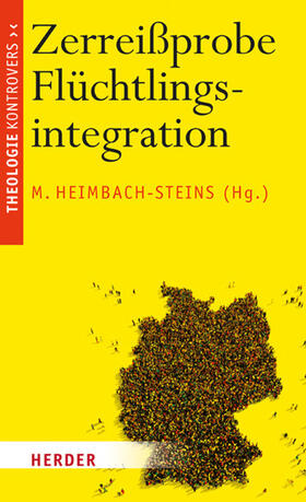 Heimbach-Steins |  Zerreißprobe Flüchtlingsintegration | eBook | Sack Fachmedien