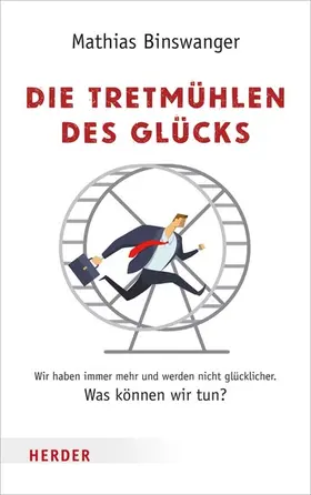 Binswanger | Die Tretmühlen des Glücks | E-Book | www.sack.de