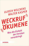 Wilckens / Kasper |  Weckruf Ökumene | eBook | Sack Fachmedien