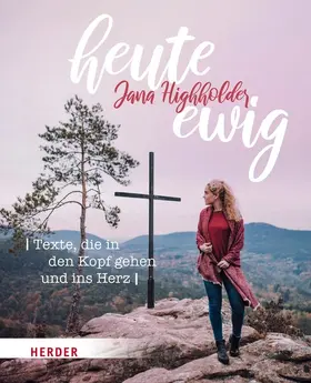 Highholder | heute ewig | E-Book | sack.de