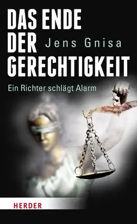 Gnisa |  Das Ende der Gerechtigkeit | eBook | Sack Fachmedien