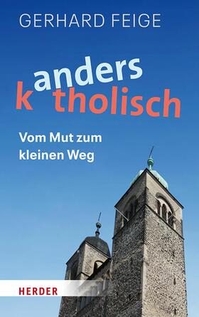 Feige | Anders katholisch | E-Book | sack.de