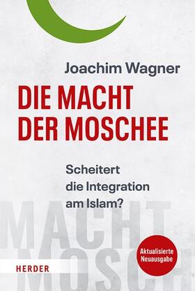 Wagner | Die Macht der Moschee | E-Book | sack.de