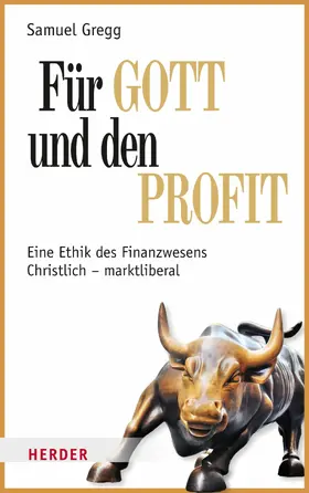 Gregg |  Für Gott und den Profit | eBook | Sack Fachmedien