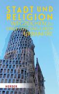 Hagedorn / Löwe |  Stadt und Religion | eBook | Sack Fachmedien