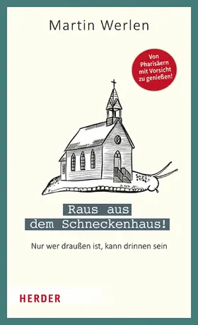 Werlen | Raus aus dem Schneckenhaus! | E-Book | www.sack.de