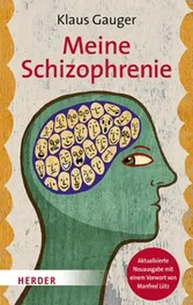 Gauger |  Meine Schizophrenie | eBook | Sack Fachmedien