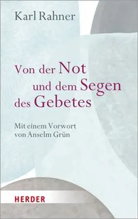 Rahner SJ | Von der Not und dem Segen des Gebetes | E-Book | www.sack.de