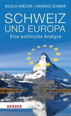 Forster / Schwab | Schweiz und Europa | E-Book | www.sack.de