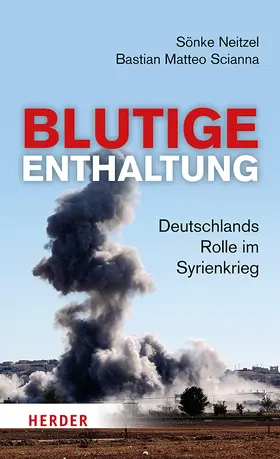 Neitzel / Scianna |  Blutige Enthaltung | eBook | Sack Fachmedien