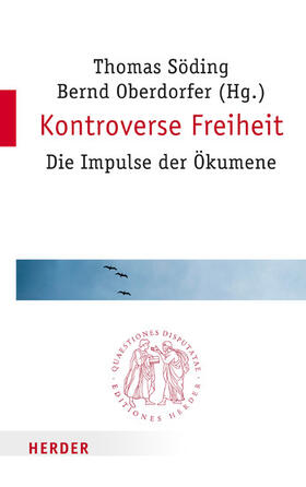 Söding / Oberdorfer |  Kontroverse Freiheit | eBook | Sack Fachmedien