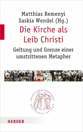 Remenyi / Wendel | Die Kirche als Leib Christi | E-Book | sack.de
