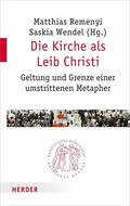 Remenyi / Wendel |  Die Kirche als Leib Christi | eBook | Sack Fachmedien