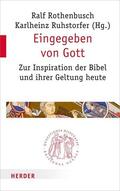Rothenbusch / Ruhstorfer |  Eingegeben von Gott | eBook | Sack Fachmedien