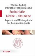 Söding / Thönissen |  Eucharistie – Kirche – Ökumene | eBook | Sack Fachmedien