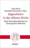 Knop / Kranemann |  Segensfeiern in der offenen Kirche | eBook | Sack Fachmedien