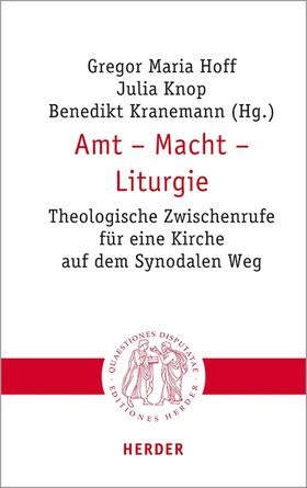 Hoff / Knop / Kranemann | Amt - Macht - Liturgie | E-Book | sack.de