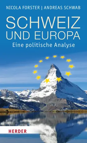 Forster / Schwab |  Schweiz und Europa | eBook | Sack Fachmedien