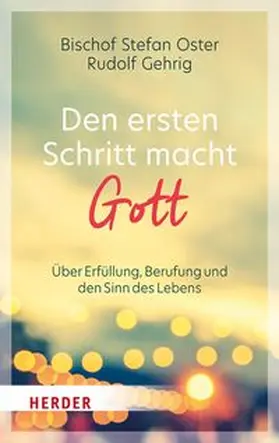 Oster / Gehrig | Den ersten Schritt macht Gott | E-Book | www.sack.de