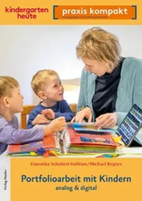 Schubert-Suffrian / Regner |  Portfolioarbeit mit Kindern. analog und digital | eBook | Sack Fachmedien