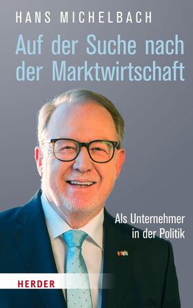 Michelbach | Auf der Suche nach Marktwirtschaft | E-Book | sack.de