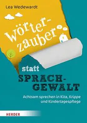 Wedewardt | Wörterzauber statt Sprachgewalt | E-Book | www.sack.de