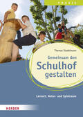 Stadelmann |  Gemeinsam den Schulhof gestalten | eBook | Sack Fachmedien